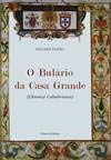 O Bulário da Casa Grande (Chronica Colimbriensis) (Portuguese Edition) [Paperback] Edgard Panão