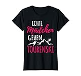 Echte Mädchen gehen Touren Skitour Berge Geschenk T-Shirt