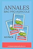 Annales Bac Pro Agricole Pack Général 2024