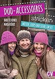 Duo-Accessoires stricken: Mützen, Loops und Schals im Set