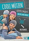 Coole Mützen stricken: Für die ganze Familie