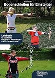 Kostka-Sport Bogenschießen für Einsteiger: Bogensport für Einsteiger